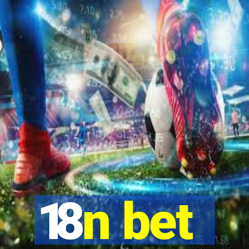 18n bet